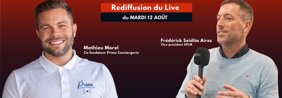 Rediffusion live sur les squats en location courte durée avec Mathieu Morel et Frédérick Seidita Aires